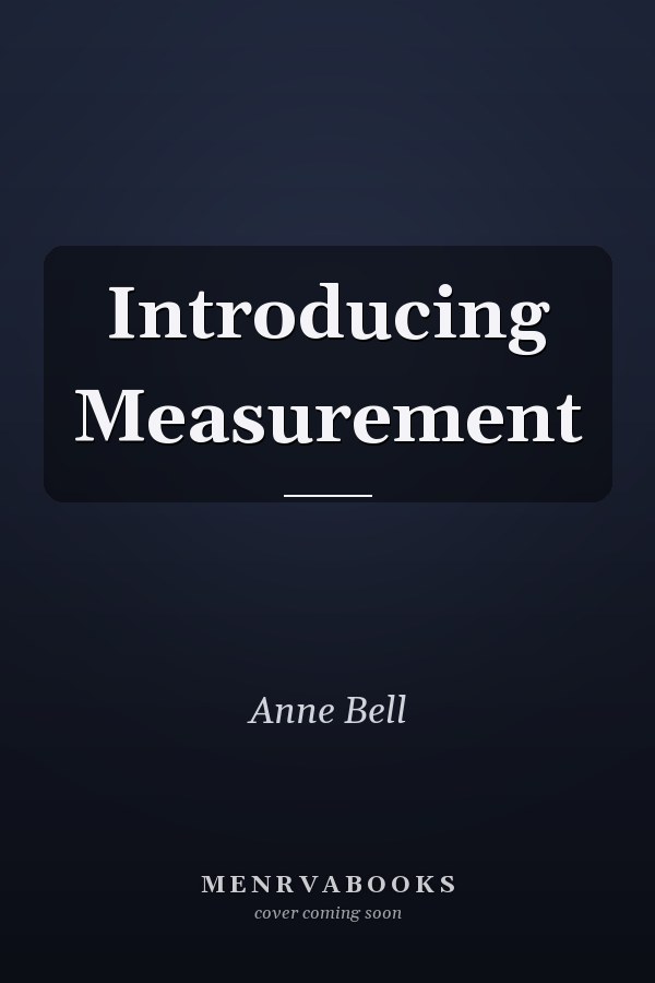 Introducing Measurement