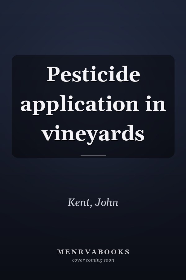 Pesticide application in vineyards