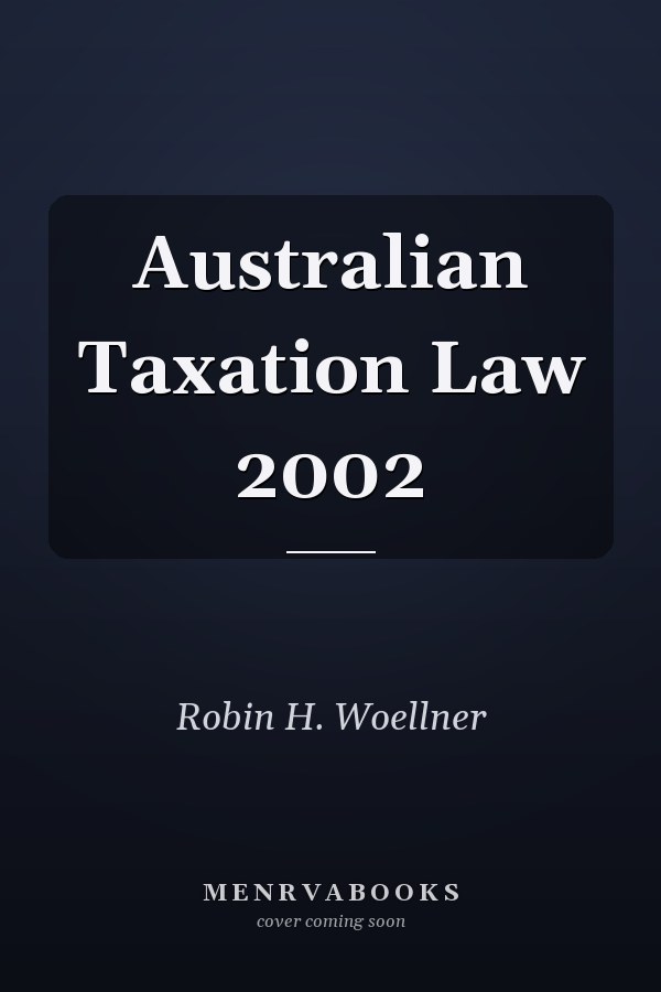 Australian Taxation Law 2002