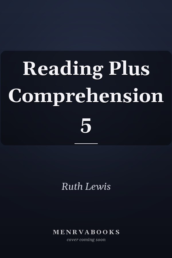Reading Plus Comprehension 5
