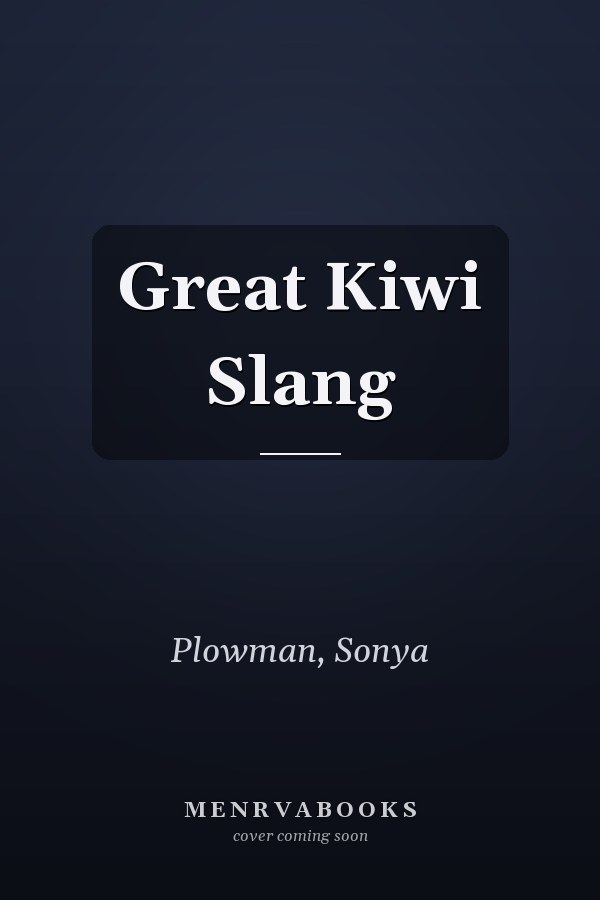Great Kiwi Slang