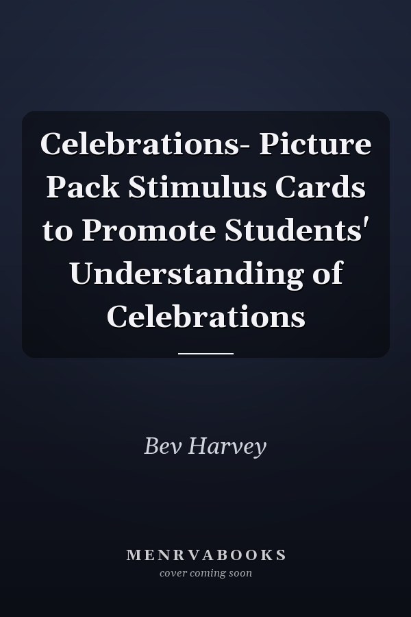 Celebrations- Picture Pack Stimulus Cards to Promote Students' Understanding of Celebrations