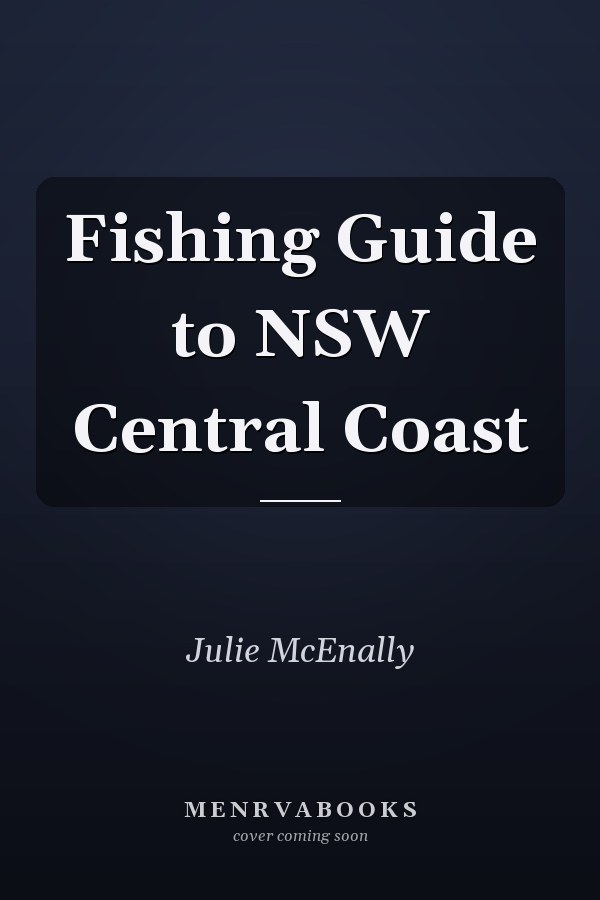 Fishing Guide to NSW Central Coast