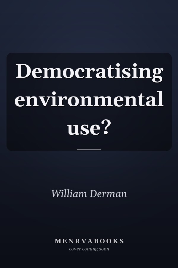 Democratising environmental use?