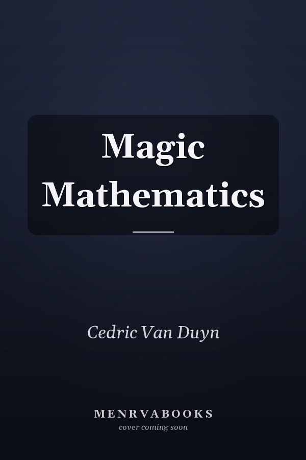 Magic Mathematics