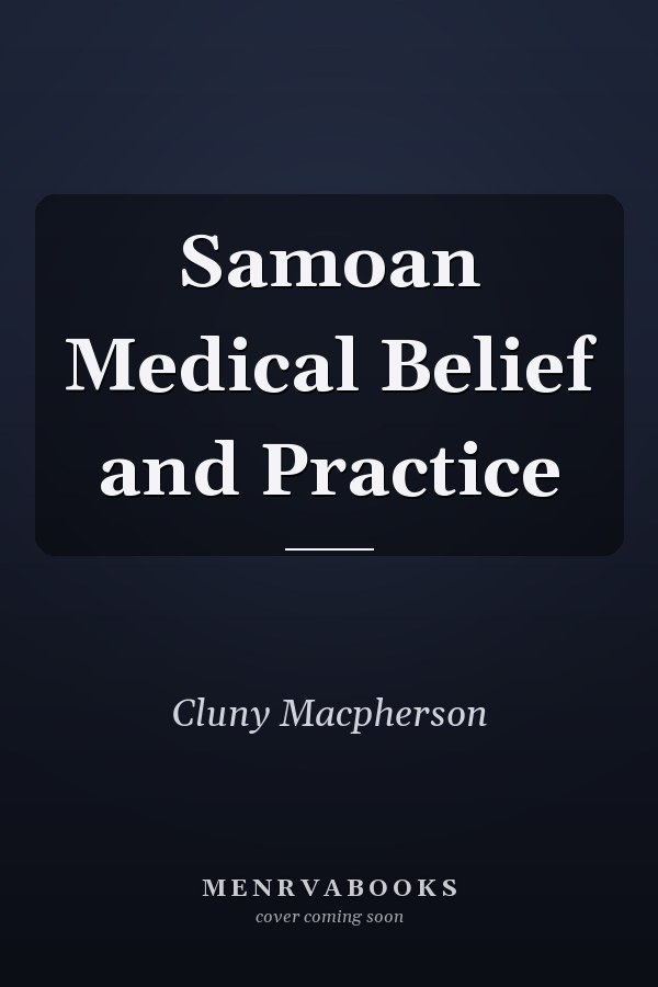 Samoan Medical Belief and Practice
