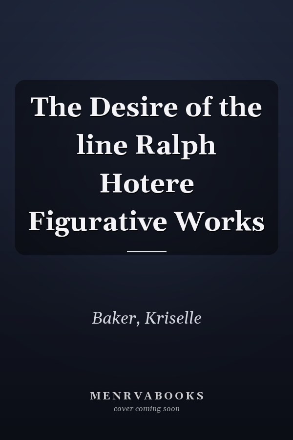 The Desire of the line Ralph Hotere Figurative Works