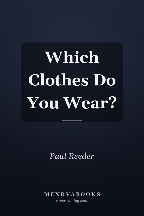 Which Clothes Do You Wear?