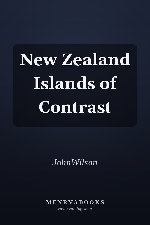 New Zealand Islands of Contrast