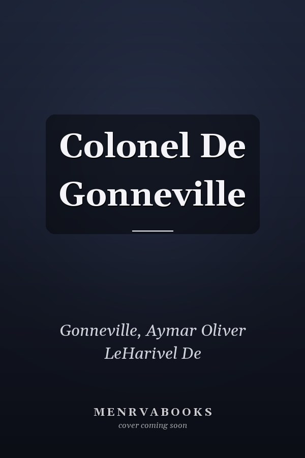 Colonel De Gonneville