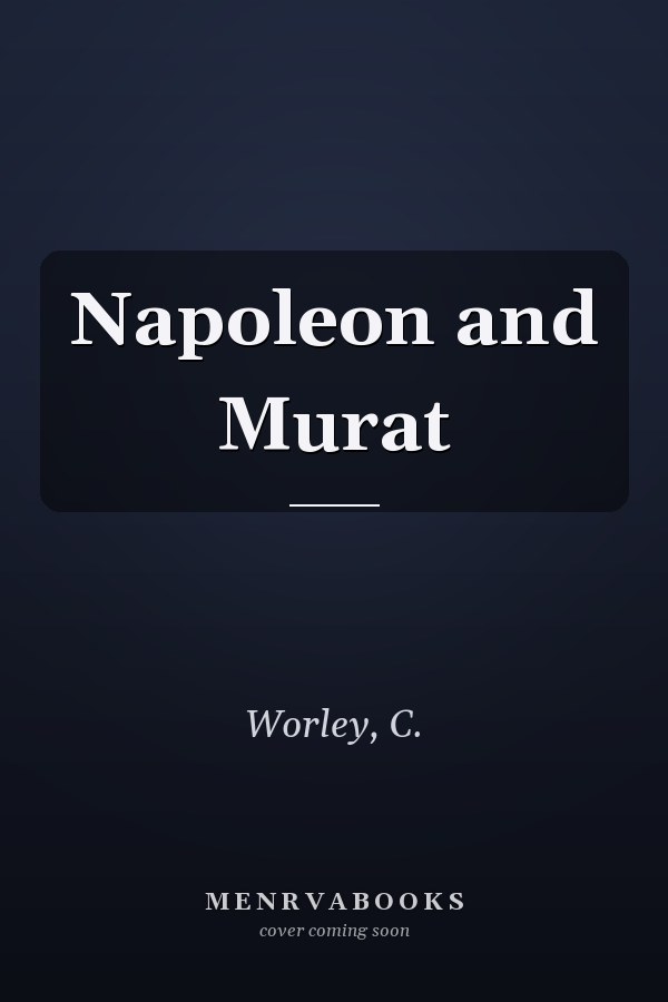 Napoleon and Murat