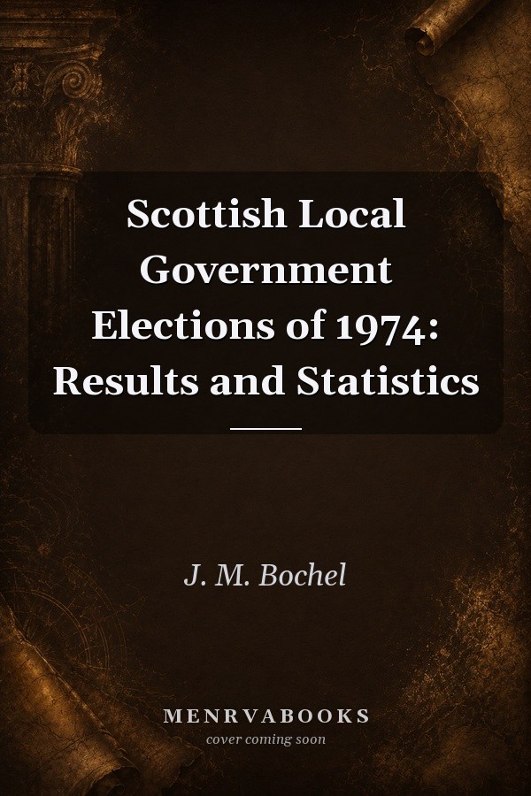 Scottish Local Government Elections of 1974: Results and Statistics