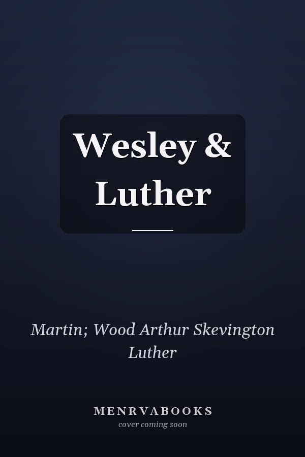 Wesley & Luther