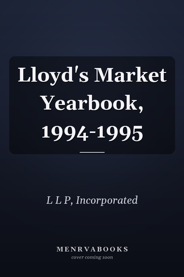 Lloyd's Market Yearbook, 1994-1995