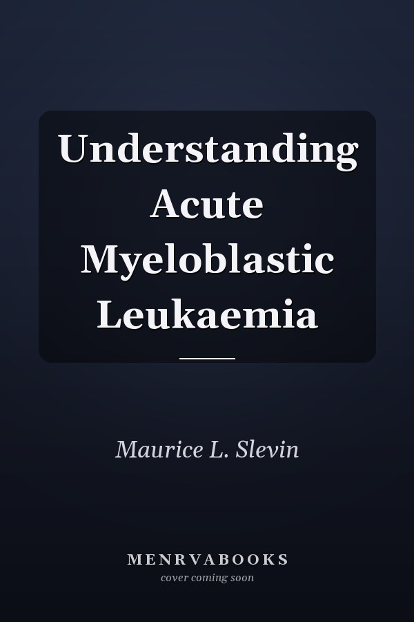 Understanding Acute Myeloblastic Leukaemia