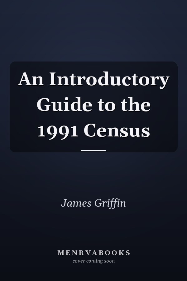 An Introductory Guide to the 1991 Census
