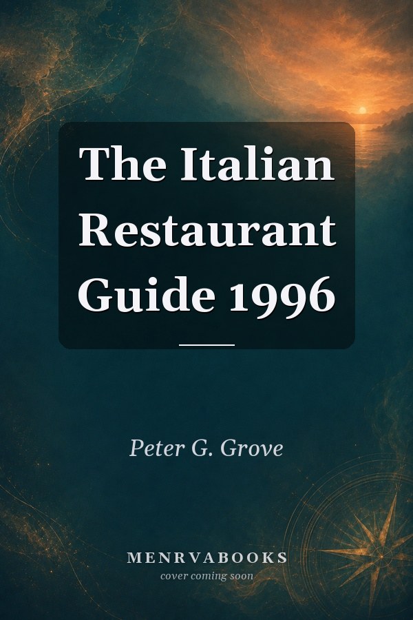 The Italian Restaurant Guide 1996