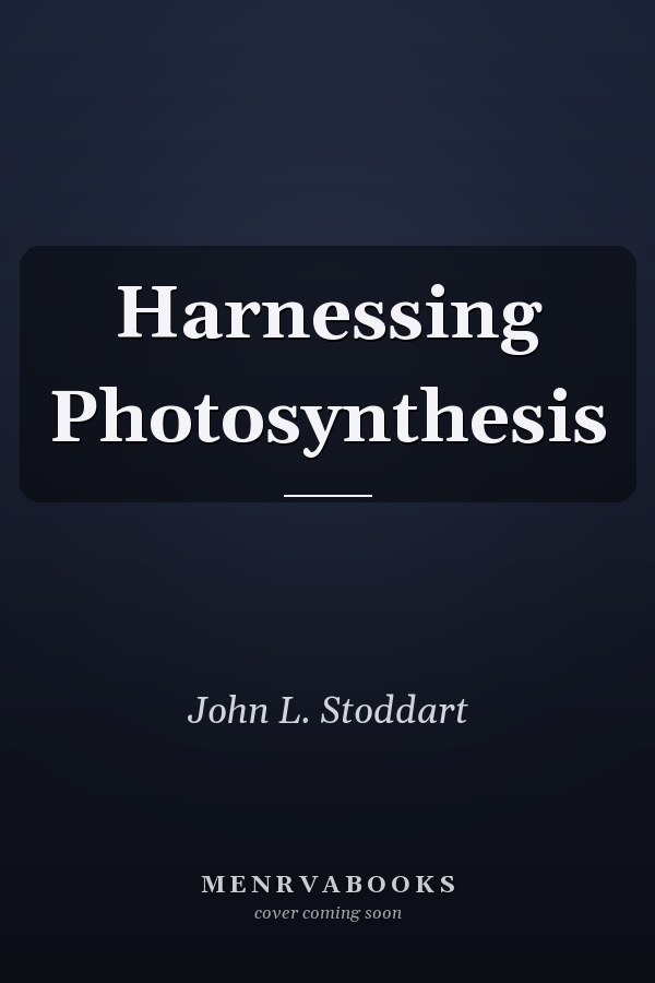 Harnessing Photosynthesis