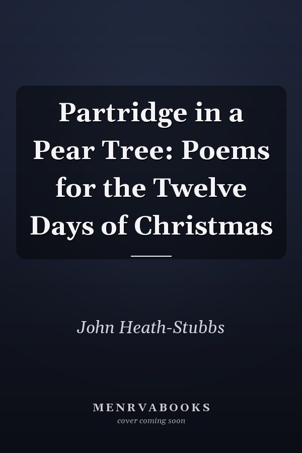 Partridge in a Pear Tree: Poems for the Twelve Days of Christmas