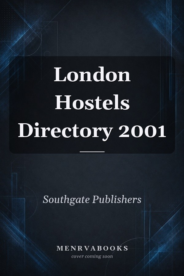 London Hostels Directory 2001