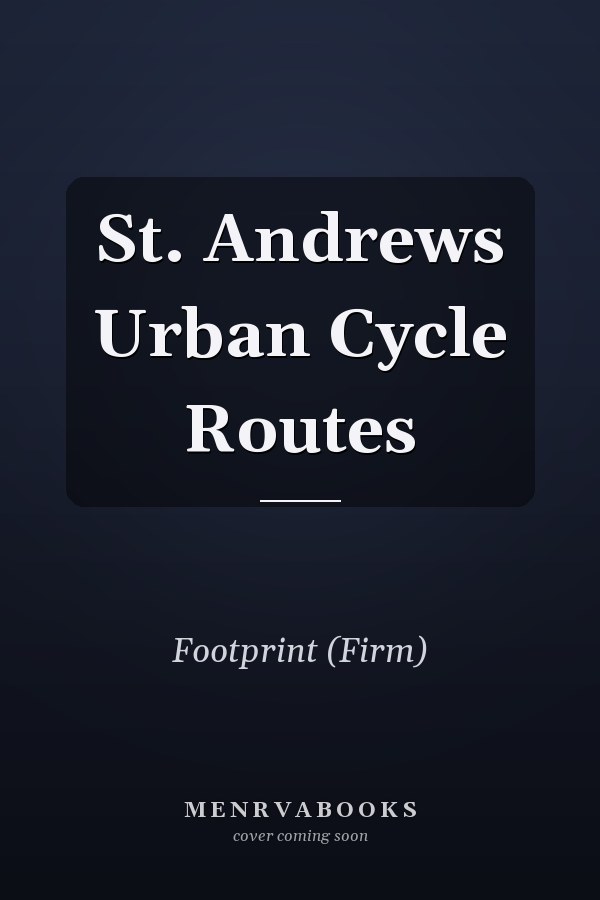 St. Andrews Urban Cycle Routes