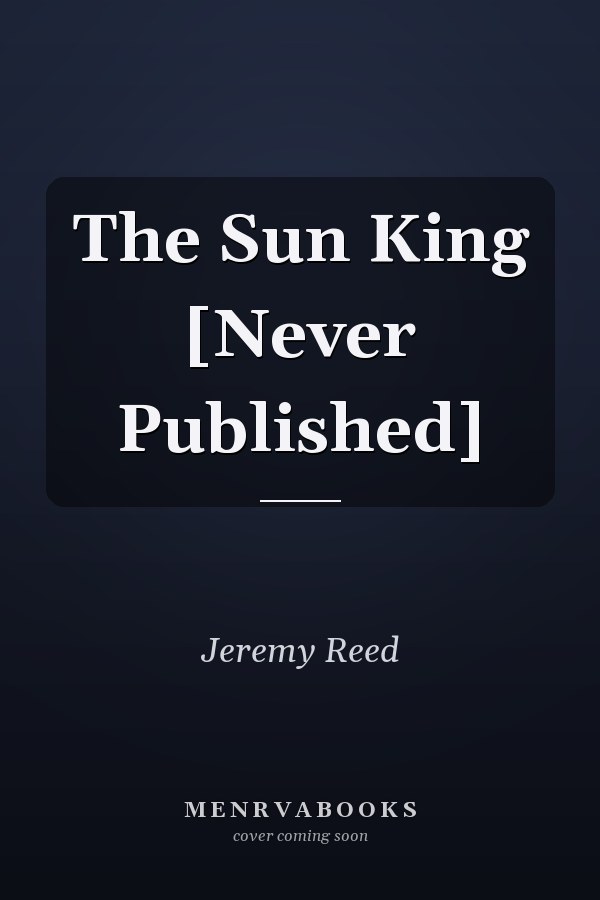 The Sun King [Never Published]