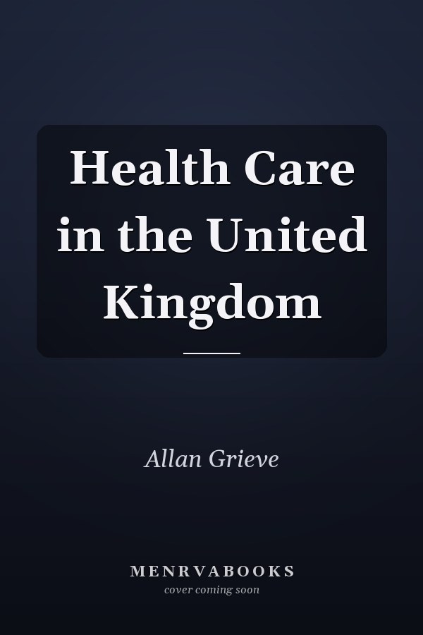 Health Care in the United Kingdom