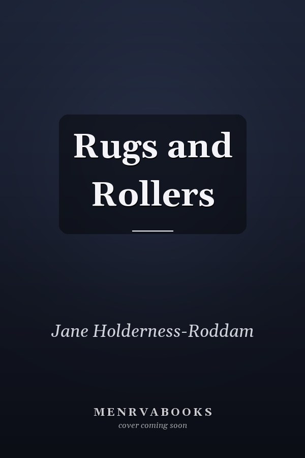 Rugs and Rollers