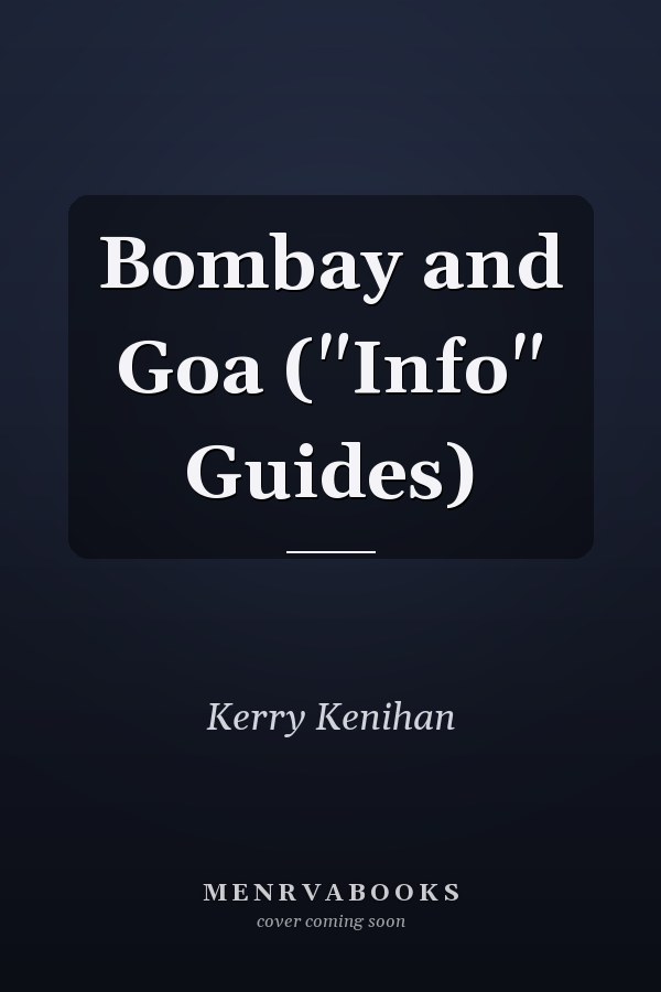 Bombay and Goa ("Info" Guides)
