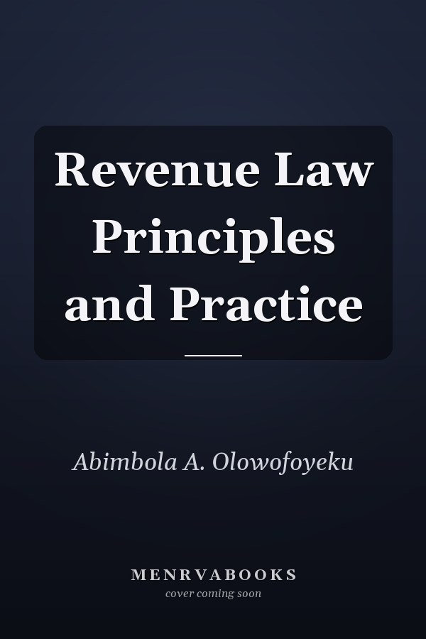 Revenue Law Principles and Practice