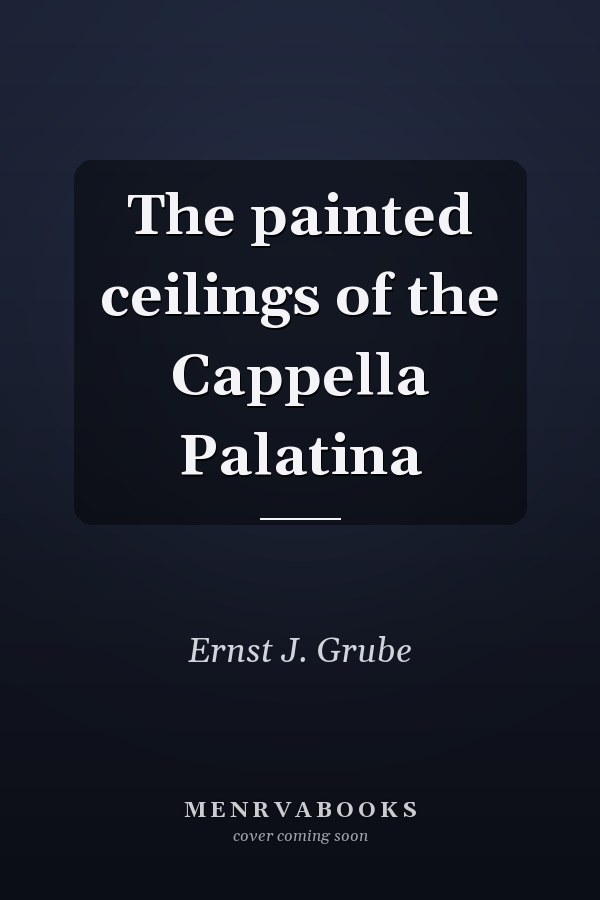 The painted ceilings of the Cappella Palatina