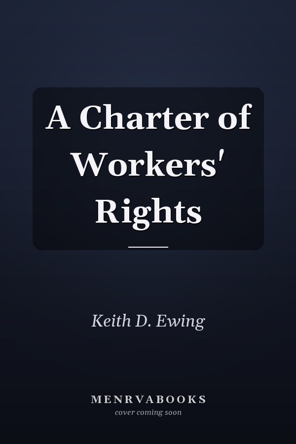 A Charter of Workers' Rights