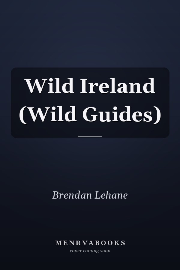 Wild Ireland (Wild Guides)