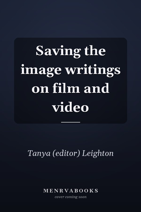 Saving the image writings on film and video