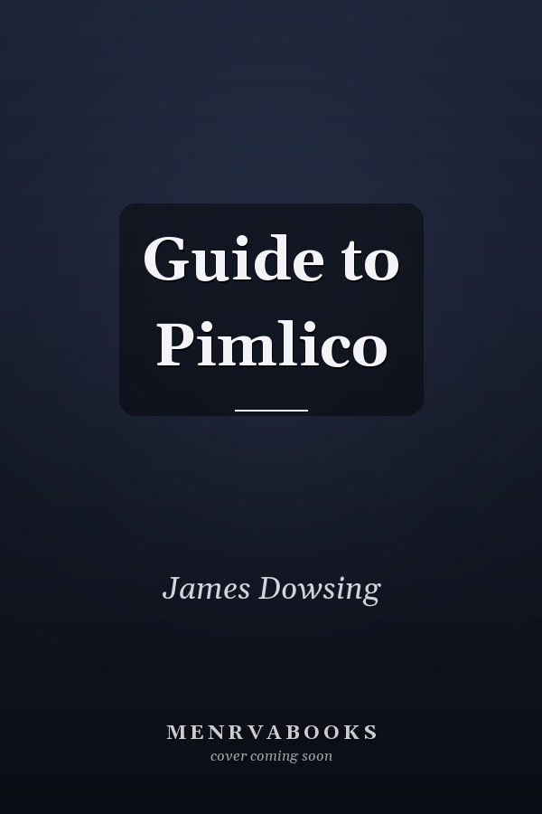 Guide to Pimlico