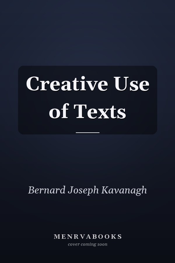 Creative Use of Texts