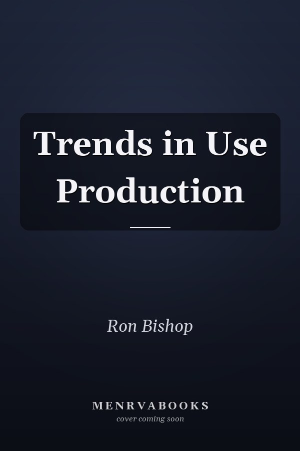 Trends in Use Production