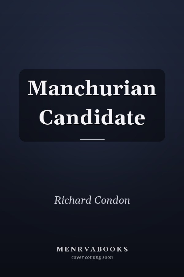 Manchurian Candidate