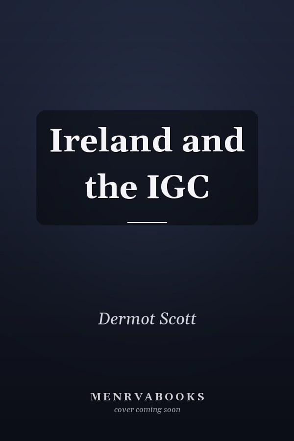 Ireland and the IGC