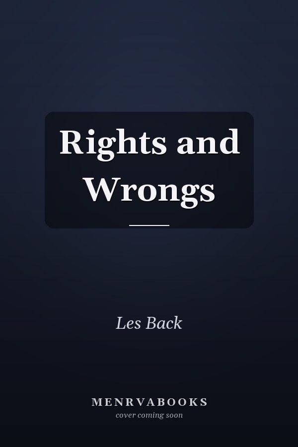 Rights and Wrongs