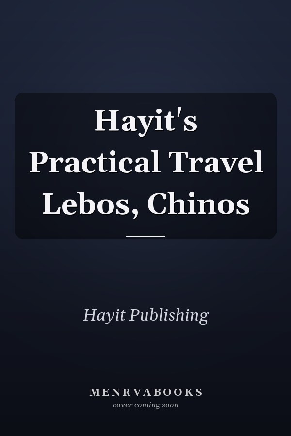 Hayit's Practical Travel Lebos, Chinos