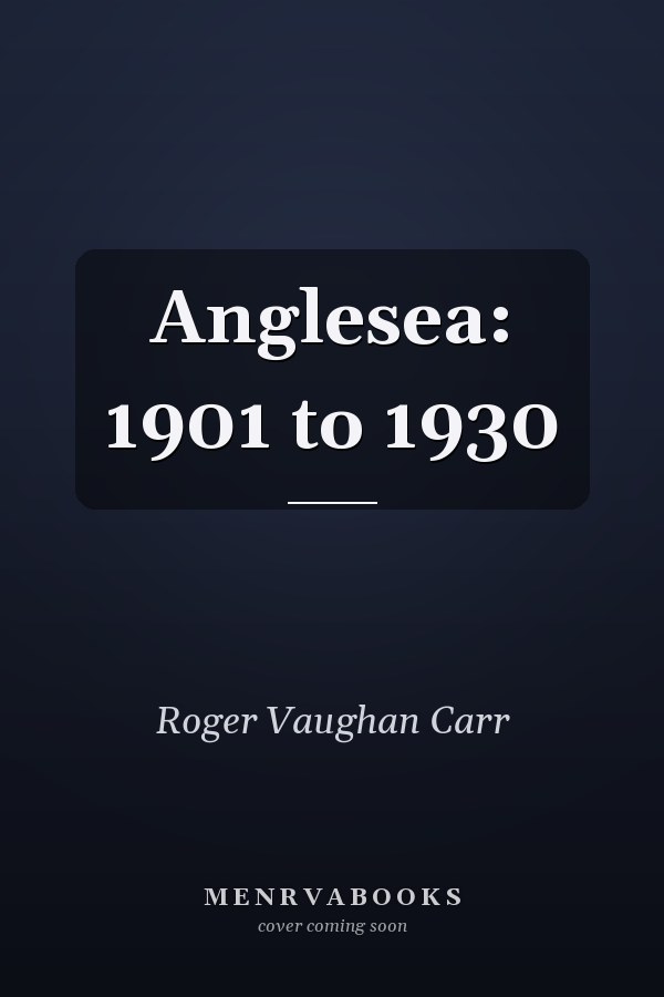 Anglesea: 1901 to 1930