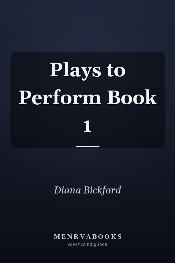 Plays to Perform Book 1