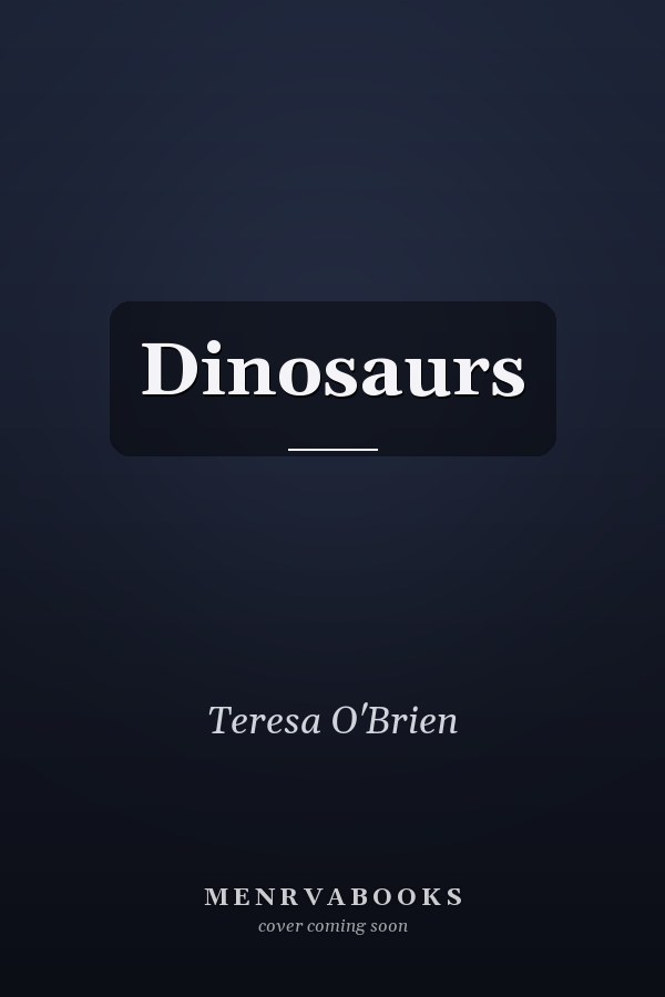 Dinosaurs