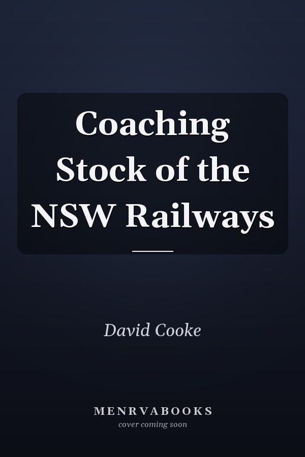 Coaching Stock of the NSW Railways
