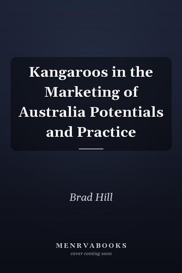 Kangaroos in the Marketing of Australia Potentials and Practice