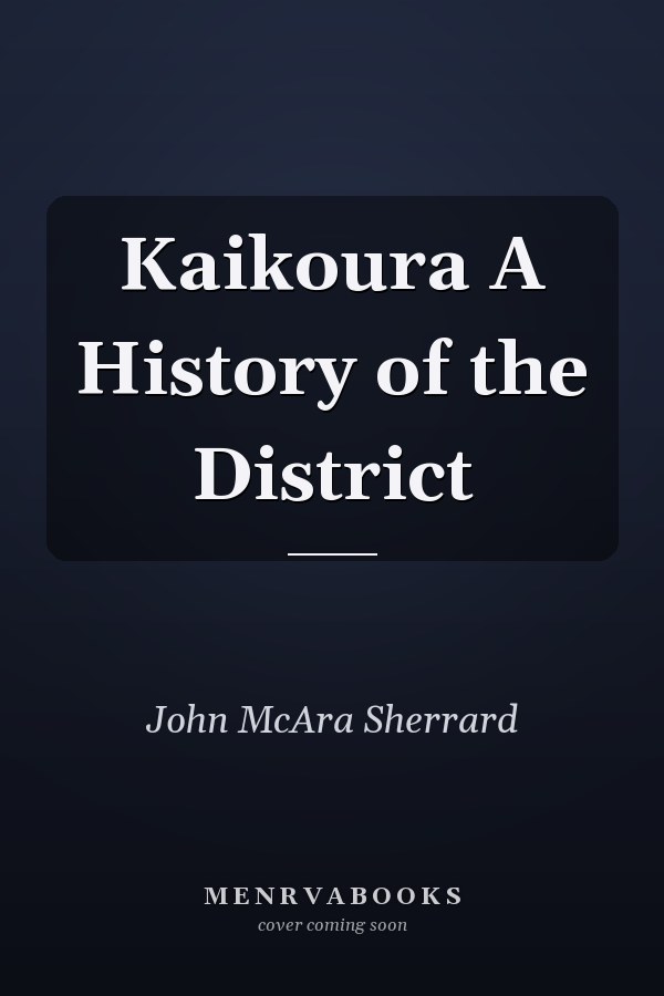 Kaikoura A History of the District