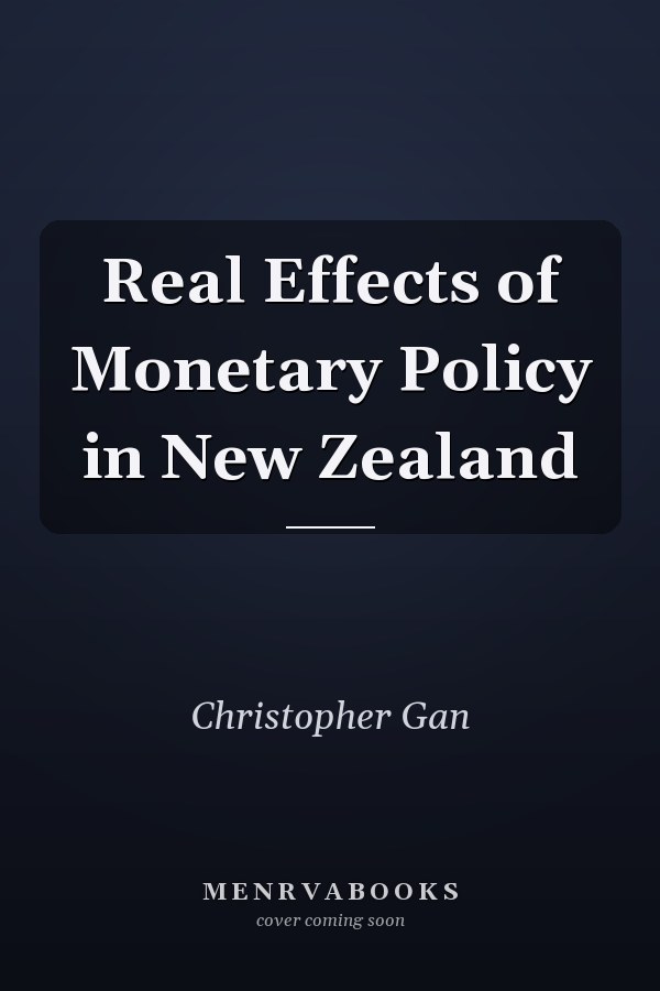 Real Effects of Monetary Policy in New Zealand