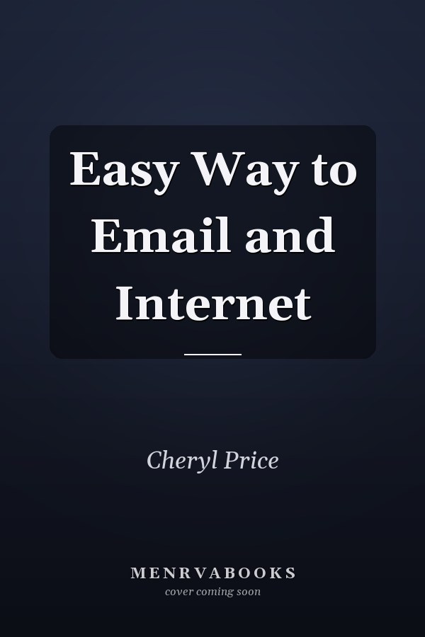 Easy Way to Email and Internet