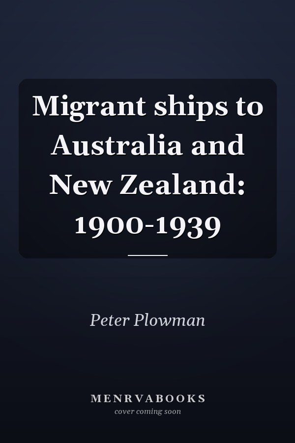Migrant ships to Australia and New Zealand: 1900-1939